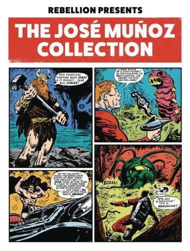 REBELLION PRESENTS THE JOSE MUNOZ COLLECTION TP (9781837862498)