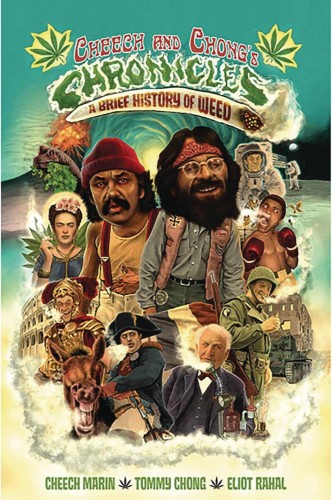 CHEECH AND CHONGS CHRONICLES A BRIEF HISTORY OF WEED HC (9781954928589)
