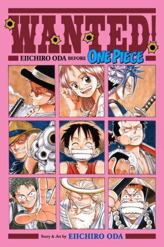 WANTED EIICHIRO ODA BEFORE ONE PIECE GN (9781974749928)