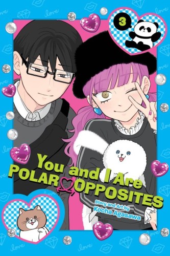 YOU AND I ARE POLAR OPPOSITES GN VOL 03 (9781974749386)