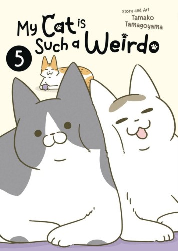 MY CAT IS SUCH A WEIRDO GN VOL 05 (9798888438565)