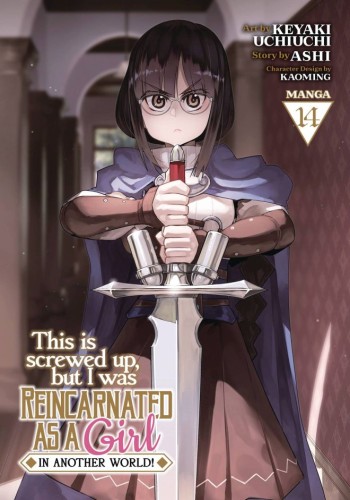 THIS IS SCREWED UP REINCARNATED AS GIRL GN VOL 14 (9798891600607)