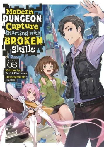 MODERN DUNGEON CAPTURE L NOVEL SC VOL 03 (9798888434659)