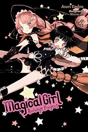 MAGICAL GIRL RAISING PROJECT LIGHT NOVEL SC VOL 04 (9780316559997)