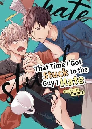 THAT TIME I GOT STUCK TO GUY I HATE GN (9798891602830)
