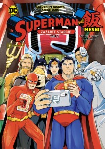 Superman kontra Meshi. Zażarte starcie Tom 3