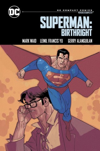 SUPERMAN BIRTHRIGHT DC COMPACT COMICS EDITION TP (9781799501916)