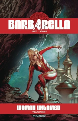 BARBARELLA WOMAN UNTAMED TP VOL 03 (9781524123925)