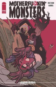 HORIZON EXP MOTHERFU-KIN MONSTERS (ONE-SHOT) CVR A HARRIS