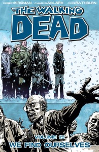 WALKING DEAD TP VOL 15 WE FIND OURSELVES