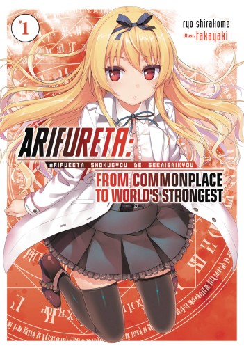 ARIFURETA FROM COMMONPLACE LIGHT NOVEL 01 (9781626927681)