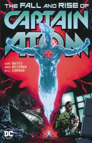 CAPTAIN ATOM THE FALL AND RISE OF CAPTAIN ATOM TP (9781401274177)