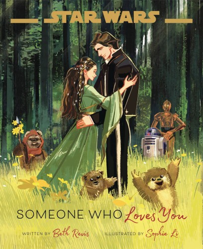 STAR WARS SOMEONE WHO LOVES YOU HC (9781368070393)