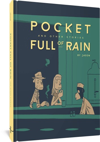 POCKET FULL OF RAIN AND OTHER STORIES HC EXPANDED ED (9798875000225)