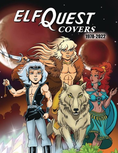 ELFQUEST COVERS 1978-2022 SC (9781640410862)