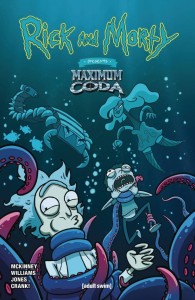 RICK AND MORTY PRESENTS MAXIMUM CODA #1 CVR C WUCINICH