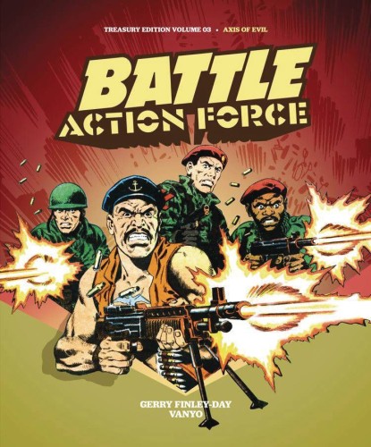 BATTLE ACTION FORCE TREASURY ED HC VOL 03 AXIS OF EVIL (9781738420940)