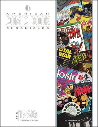 AMERICAN COMIC BOOK CHRONICLES HC VOL 1965-1969 NEW PTG (9781605490557)