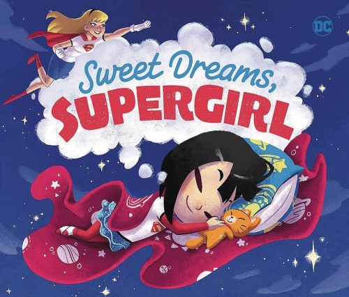 SWEET DREAMS SUPERGIRL YR HC (9781623709983)