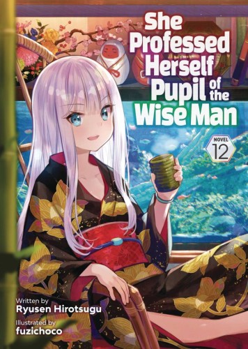 SHE PROFESSED HERSELF PUPIL OF WISE MAN LIGHT NOVEL 12 (9798888436660)