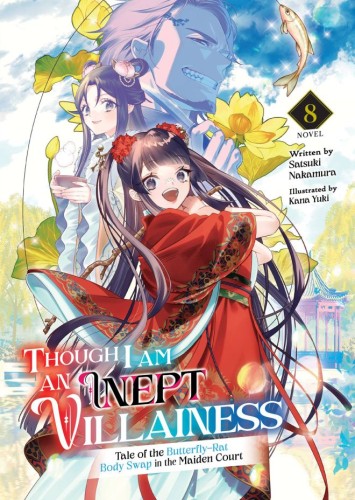 THOUGH I AM AN INEPT VILLAINESS L NOVEL 08 (9798891606692)