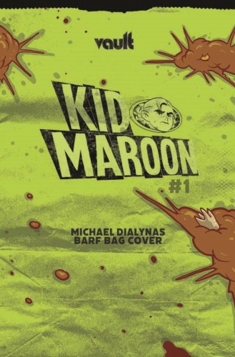 KID MAROON #1 CVR J DIALYNAS BARF BAG