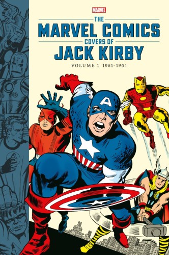 MARVEL COMICS COVERS OF JACK KIRBY HC (9781506732466)