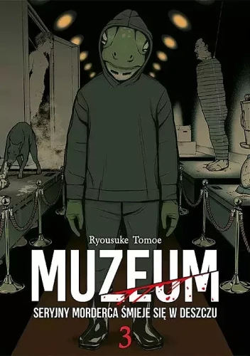 Muzeum. Seryjny morderca śmieje się w deszczu #03 (9788382573817)