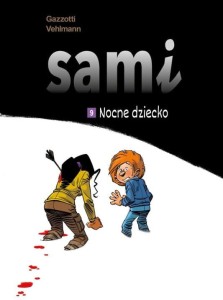 Sami. Nocne dziecko Tom 9