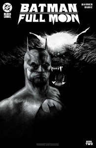 BATMAN FULL MOON #2 (OF 4) CVR A STEVAN SUBIC GLOW-IN-THE-DARK