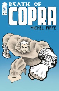 DEATH OF COPRA #1 (OF 4) CVR B FIFFE