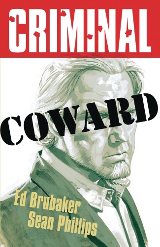 CRIMINAL TP VOL 01 COWARD (NEW EDITION) (9781534370906)