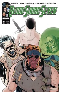 BLOOD SQUAD SEVEN #6 CVR A FRY
