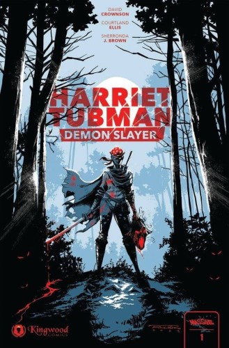 HARRIET TUBMAN DEMON SLAYER #1 KHARY RANDOLPH FOIL