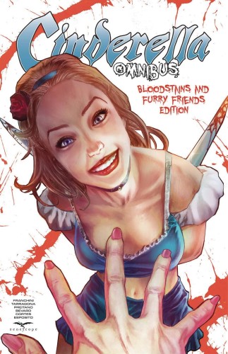 CINDERELLA OMNIBUS BLOODSTAINS & FURRY FRIENDS TP (9781951087432)