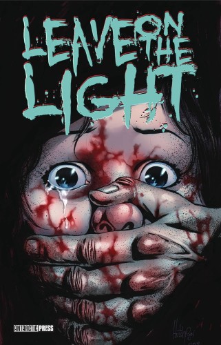 LEAVE ON THE LIGHT TP (9781955929400)