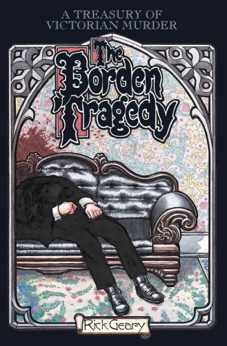 TREASURY VICTORIAN MURDER SC VOL 03 BORDEN TRAGEDY (9781561631896)