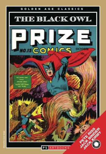 GOLDEN AGE CLASSICS PRIZE COMICS BLACK OWL SOFTEE 01 (9781836665199)