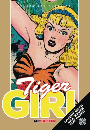 GOLDEN AGE FIGHT COMICS FEATURES TIGER GIRL HC VOL 02 (9781836665175)