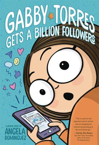 GABBY TORRES GETS A BILLION FOLLOWERS HC GN (9781250901378)