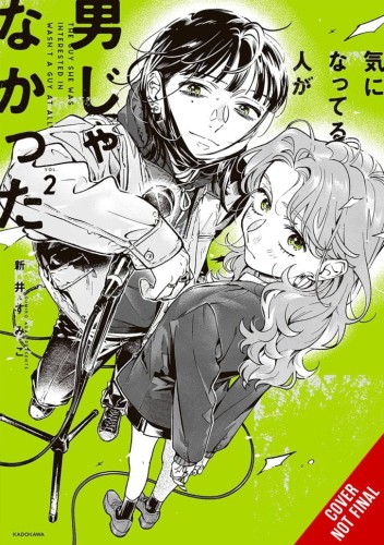 GUY SHE WAS INTERESTED IN WASNT A GUY AT ALL GN VOL 02 (9798855412598)