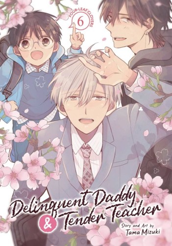 DELINQUENT DADDY & TENDER TEACHER GN VOL 06 (9798891603196)