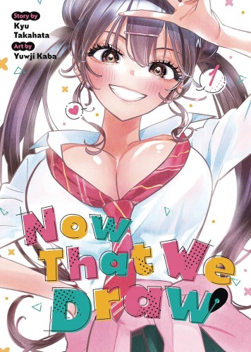 NOW THAT WE DRAW GN VOL 01 (9798891608672)