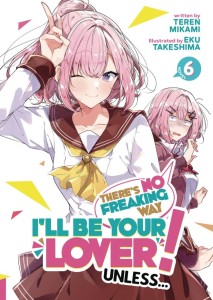 THERES NO FREAKING WAY BE YOUR LOVER L NOVEL 06