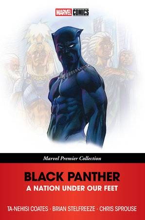 BLACK PANTHER TP A NATION UNDER OUR FEET (MARVEL PREMIER COLLECTION) (9781302964856)