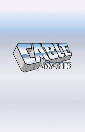 CABLE LOVE AND CHROME #1 (OF 5) INSIGNIA VAR