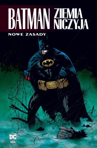 Batman. Ziemia niczyja. Nowe zasady Tom 4 (9788328165564)