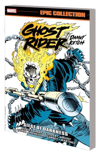 GHOST RIDER DANNY KETCH EPIC COLLECT TP VOL 06 SIEGE DARKNESS (9781302964085)
