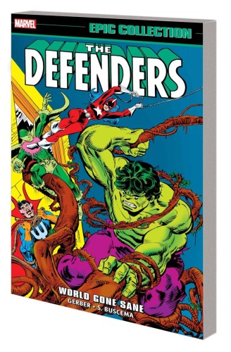 DEFENDERS EPIC COLLECT TP VOL 03 WORLD GONE SANE (9781302960544)