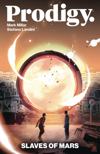 PRODIGY SLAVES OF MARS TP (9781506744896)